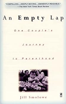 Paperback An Empty Lap: One Couple's Journey to Parenthood Book