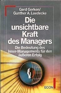 Hardcover Die unsichtbare Kraft des Managers [German] Book