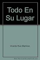 Todo En Su Lugar 9707240377 Book Cover