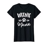 Weenie Mama Shirt Dachshund Lover Owner Gifts Wiener Dog Mom T-Shirt