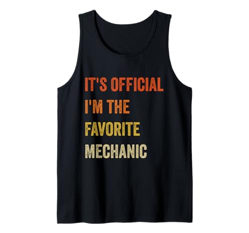 Hombre Es Oficial Soy El Mecánico Favorito Camiseta sin Mangas