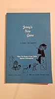 Jenny's New Game: A Guide for Parents 0961280603 Book Cover