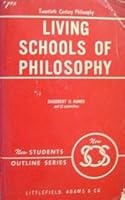 LIVING SCHOOLS OF PHILOSOPHY [TWENTIETH CENTURY PHILOSOPHY] * B000GZSPY2 Book Cover