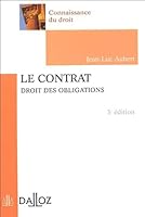 Le contrat : Droit des obligations Edition 2005 2247061524 Book Cover