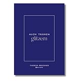 zitronencake glutenfrei  Auch Tränen glitzern: Ein Übergangsbegleiter für alle, die noch nicht bereit sind