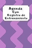 Agenda Gym Registro de Entrenamiento: Registra tus comidas, rutinas y logros en tu libreta fitness para mantener el control.