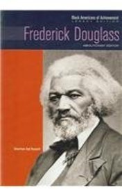 Frederick Douglass: Abolitionist Editor (Black Americans of Achievement)