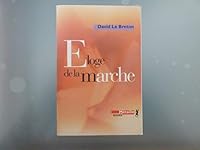 Eloge de la marche 2864243512 Book Cover