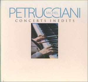 MICHEL PETRUCCIANI - Concerts Inedits - Disque CD