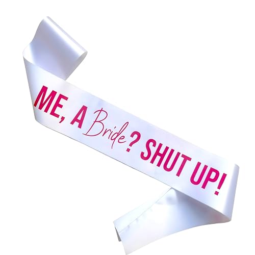 Elegemma ME, A Bride? Shut UP! Bridal Sash, Bride to Be, Bachelorette Party, Princess Engagement Decorations, Wedding Accessories, Party Supplies, Gifts for Women, and Party Favors for Bridal Shower