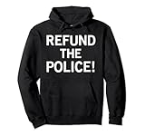 Refund The Police Tees