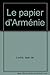 Produktbild LE PAPIER D'ARMENIE