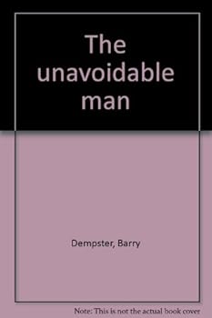 Paperback The unavoidable man Book