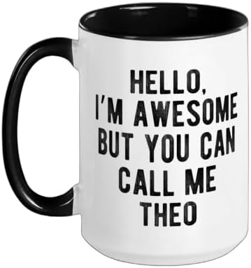 I'm Awesome But You Can Call Me Theo Funny Theo Name Ceramic Mug, Black/White, 15oz image 5