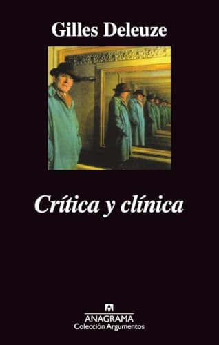 Crítica y clínica: 174 (Argumentos)