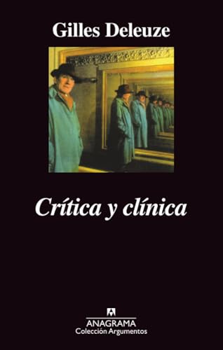 Crítica y clínica: 174 (Argumentos)