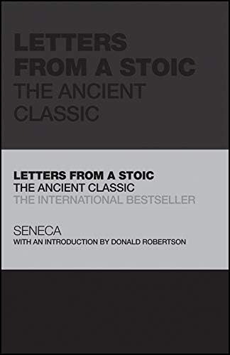 Letters from a Stoic: The Ancient Classic (Capstone Classics) by Seneca, Donald Robertson