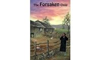 The Forsaken Child 0976651718 Book Cover