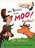 By Dr. Seuss - Mr. Brown Can Moo, Can You?: Dr.... B01M3R3S8T Book Cover