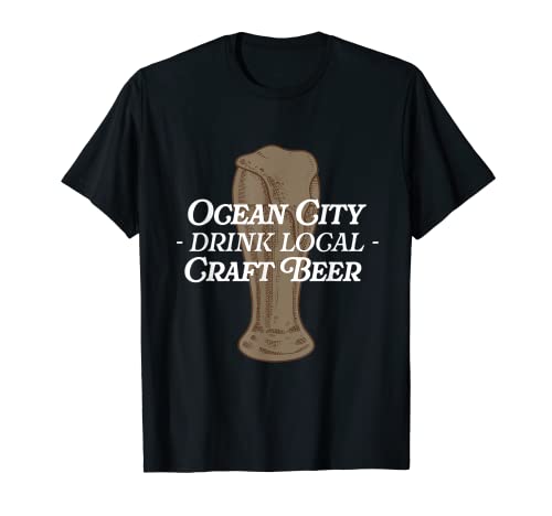 Ocean City Drink Cerveza artesanal local Maryland Beber MD Camiseta
