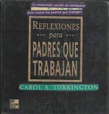 Unknown Binding REFLEXIONES PARA PADRES QUE TRABAJAN Book