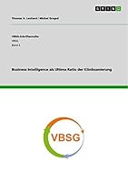 Business Intelligence als Ultima Ratio der Kliniksanierung 3656324484 Book Cover