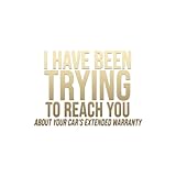 Your Car's Extended Warranty Decal Vinyl Sticker Auto Car Truck Wall Laptop | Gold | 5.5' x 4'