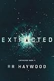 Extracted (Extracted Trilogy) (Volume 1)