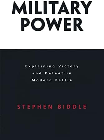 Military Power: Explaining Victory and Defeat in Modern Battle