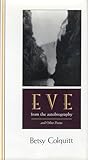 Evefrom the Autobiography and Other Poems (Center for Texas Studies)