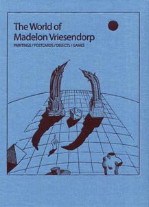 Télécharger The World of Madelon Vriesendorp: Paintings/Postcards/Objects/Games PDF