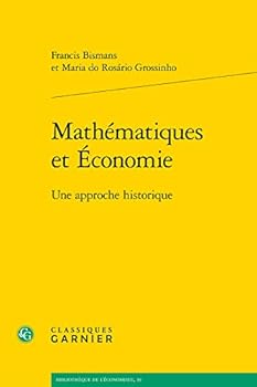 Paperback Mathematiques Et Economie: Une Approche Historique [French] Book