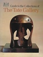 Guide to the collections of the Tate Gallery 0905005252 Book Cover