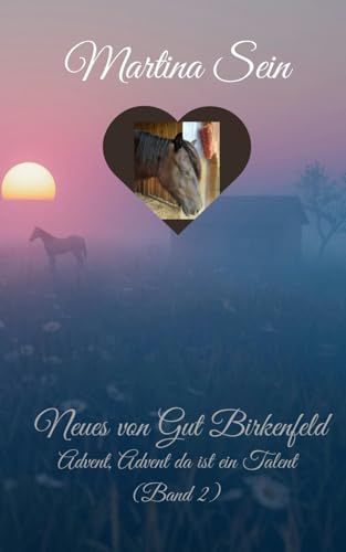 Neues von Gut Birkenfeld: Advent, Advent, da ist ein Talent (German Edition)