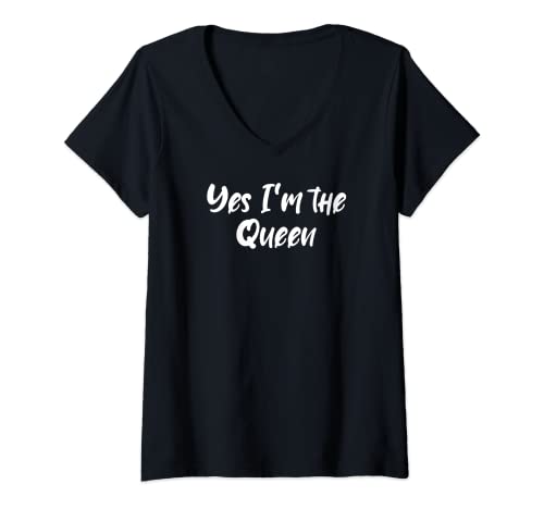 Photo de Femme Funny Yes I'm the Queen Mother's Day Queen Sarcastic Quote T-Shirt avec Col en V