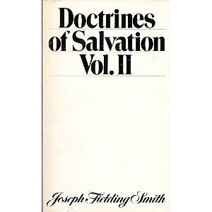 Paperback Doctrines of Salvation: Vol. II (Sermons and Writings of Joseph Fielding Smith) Book