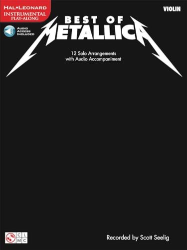 Best of Metallica for Violin: 12 Solo Arrangements Book/Online Audio: 12 Solo Arrangements with Online Accompaniment