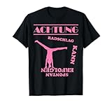 Achtung Radschlag Kann Spontan Erfolgen Tshirt T-Shirt