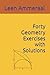 Forty Geometry Exercises with Solutions