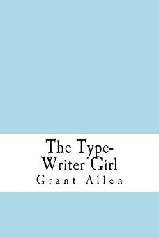 The Type-Writer Girl