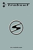 Trabant Logo DDR Notizbuch Nostalgie liniert für lustige Sprüche und ganz viele andere Weisheiten aus der Vergangenheit bis ins jetzt: tolle ... oder weil der alte Notizblock voll ist