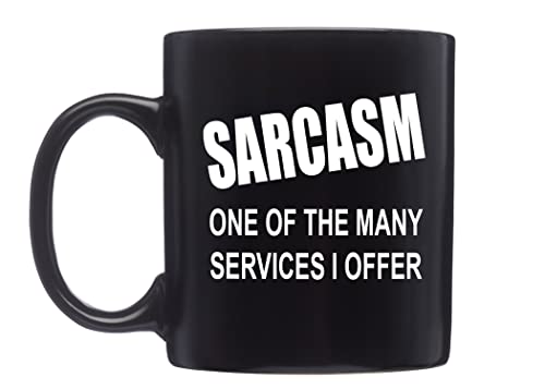 Rogue River Tactical Funny Black Coffee Mug Sarcastic Novelty Cup Gift Work Office Mug Sarcasm One of The Many Services I Offer