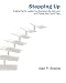 Stepping Up: A Game Plan for Leading Your Business to the Next Level...
