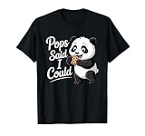 Funny Pops Said I Could Sweet Panda Toddler Grandpa T-Shirt
