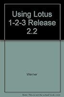Using Lotus 1-2-3: Version 2.2 0673389804 Book Cover