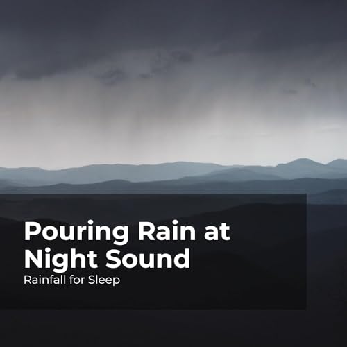 Play Pouring Rain at Night Sound by Rainfall For Sleep, Rain Shower