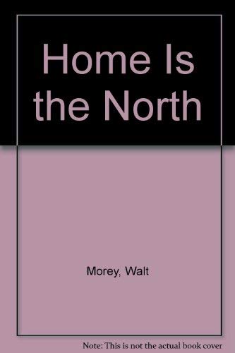 Home is the North: 2 0525321055 Book Cover