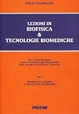 Lezioni di biofisica e tecnologie biomediche. Informatica medica e tecnologie biomediche (Vol. 1)