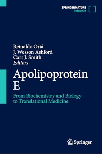 Apolipoprotein E: From Biochemistry and Biology to Translational Medicine