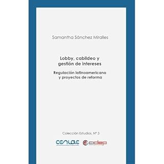Lobby, cabildeo y gestión de intereses Audiolibro Por Samantha Sánchez Miralles arte de portada